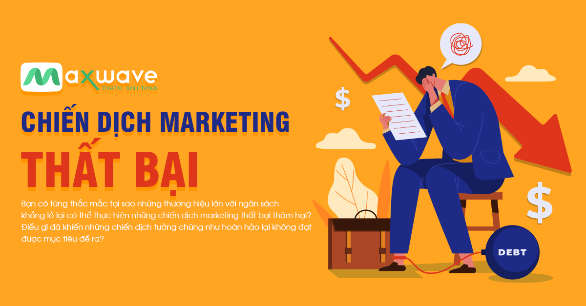 Sự thật bất ngờ về những chiến dịch marketing thất bại - Bài học ki